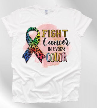 FIGHT CANCER IN EVERY COLOR