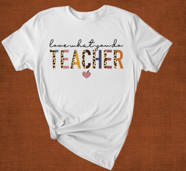 Teachers love what you do
